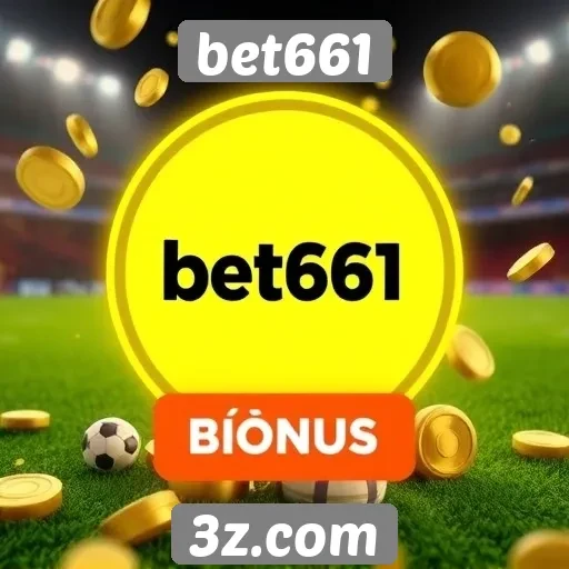 Como funciona o sistema de bônus do bet661